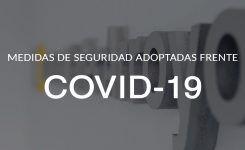 Medidas de seguridad adoptadas frente al COVID-19